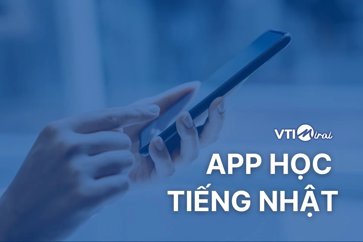 Top 15 app học tiếng Nhật miễn phí tốt nhất cho người mới bắt đầu