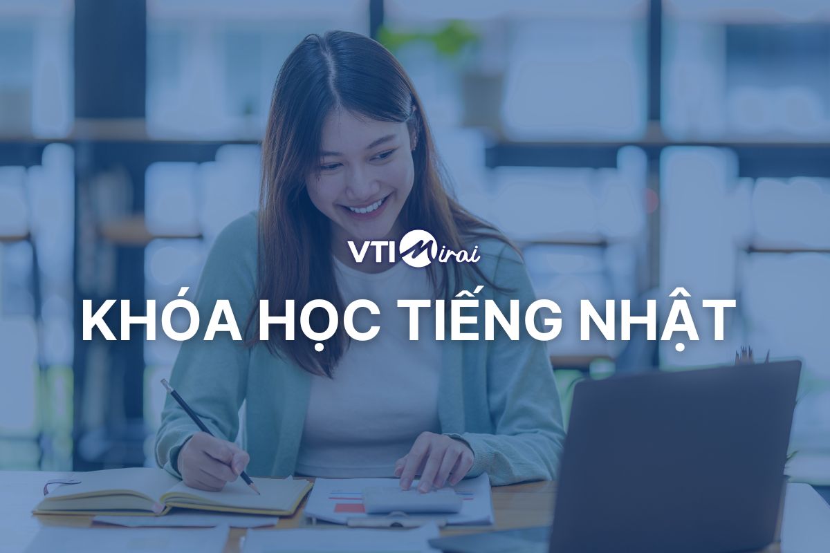 Khóa học tiếng Nhật Online toàn diện kỹ năng - từ A đến Z